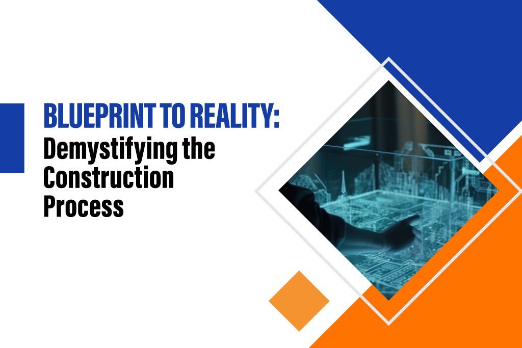 Blueprint to Reality: The Construction Process Demystified | Best engineering colleges in Coimbatore