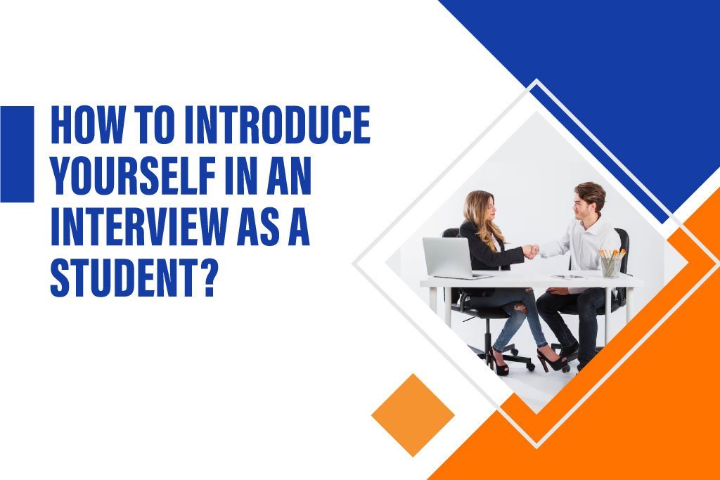 How to introduce yourself in an interview as a student