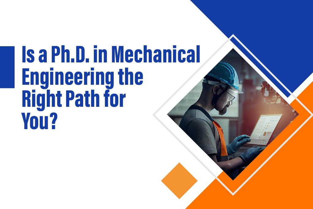 Ph.D. in Mechanical Engineering decision process guide
