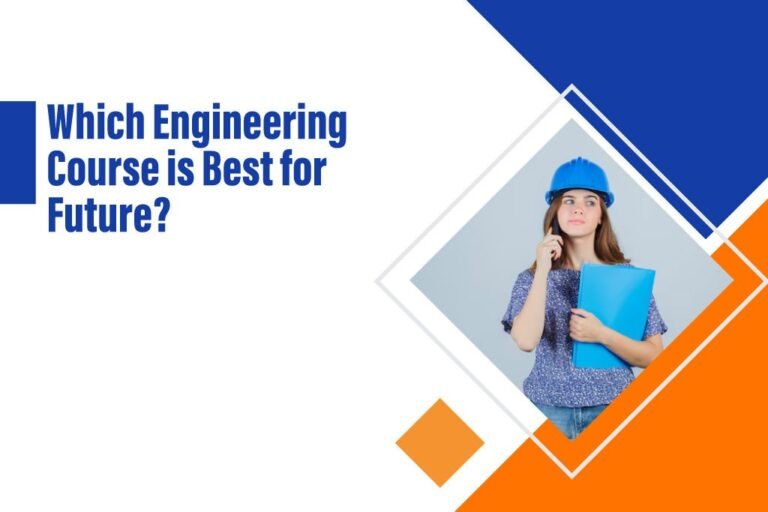 Best Engineering Course for a Successful Future