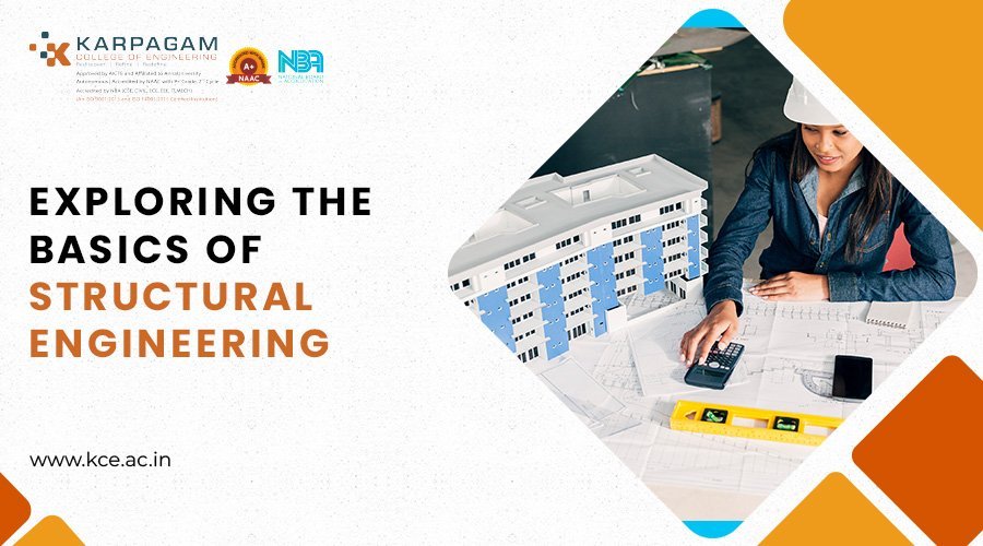 Exploring the Basics of Structural Engineering