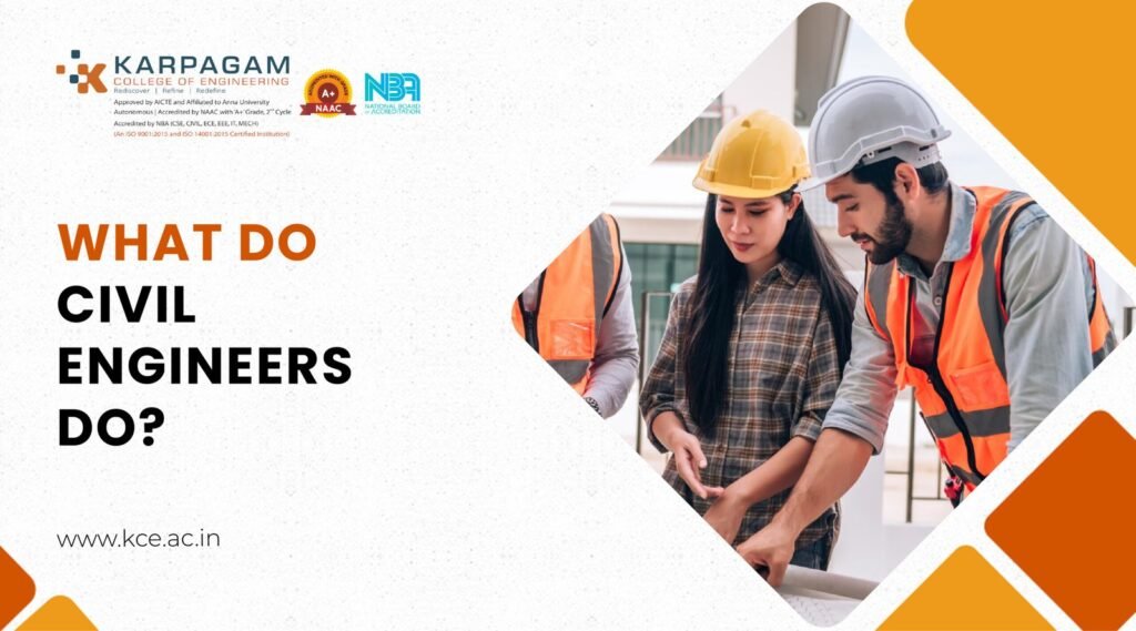 What do civil engineers do