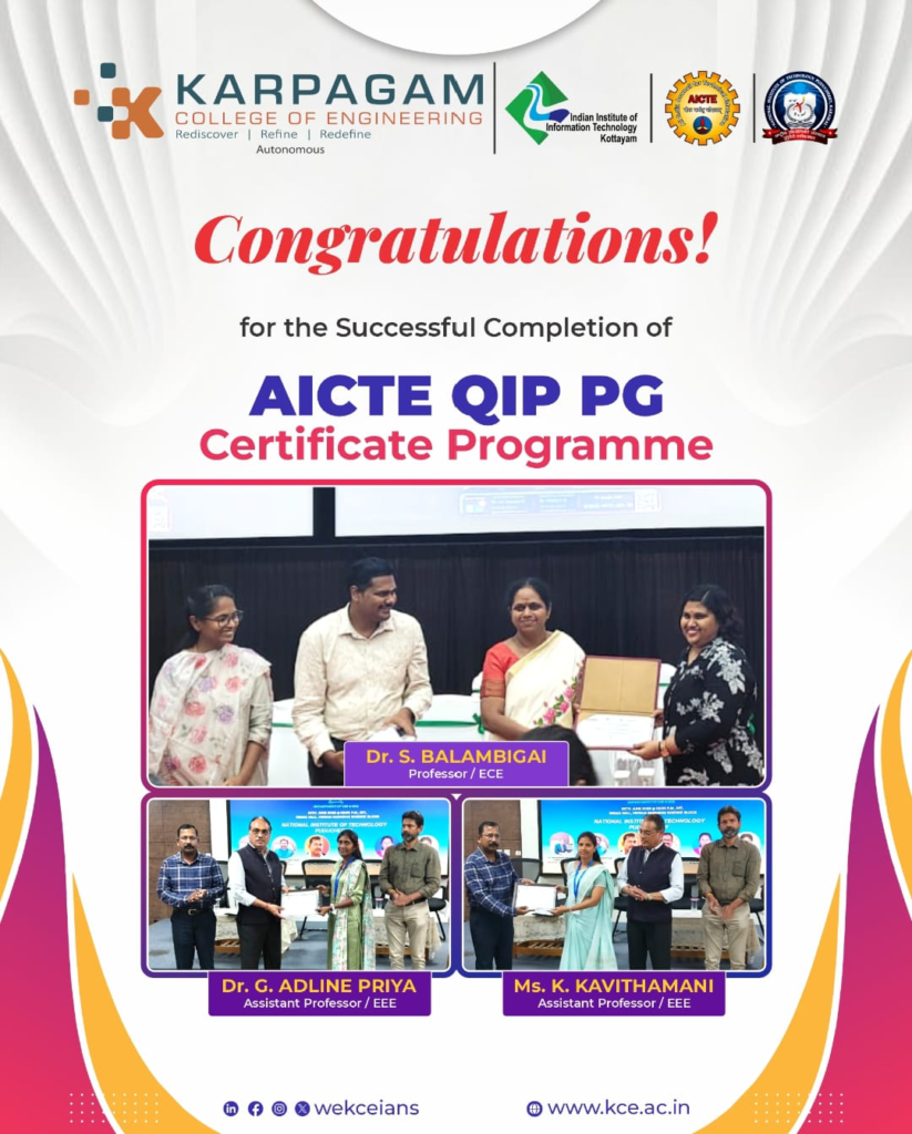 Faculty members of Karpagam College of Engineering for the successful completion of the AICTE QIP PG Certificate Programme (January 2026 – June 2026)